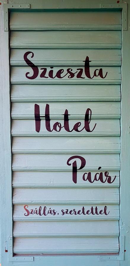 Hotel Paar Szieszta เยอร์ ภายนอก รูปภาพ